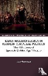 Velez-Sainz, Julio - Early Modern Drama in Modern Cultural Politics