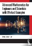 Zakariyah, Shefiu (University of Derby - Advanced Mathematics for Engineers and Scientists with Worked Examples