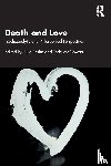  - Death and Love
