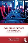 Hong, Hee Jung (University of Stirling, Kim, Sungkyung (University of Stirling - Exploring Esports
