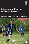  - Science and Practice of Youth Soccer