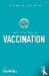 Klein, Olivier, Yzerbyt, Vincent - The Psychology of Vaccination