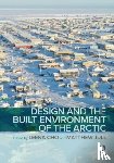  - Design and the Built Environment of the Arctic