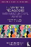 Mitchell Viesca, Kara, L. Commins, Nancy - Humanizing Pedagogies with Multilingual Learners