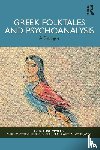 Angelopoulos, Anna - Greek Folktales and Psychoanalysis