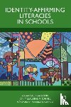 Francois, Chantal, McLaughlin Cahill, Jen - Identity-Affirming Literacies in Schools