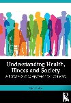 Paton, Alexis - Understanding Health, Illness and Society