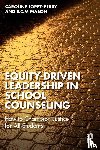 Lopez-Perry, Caroline, Mason, E.C.M. - Equity-Driven Leadership in School Counseling
