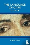 Poggi, Isabella - The Language of Gaze