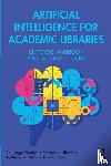 Anderson, Clifford B. (Yale University), Fisher, Douglas H. (Vanderbilt University) - Artificial Intelligence for Academic Libraries