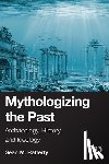 Rafferty, Sean (University of Albany - Mythologizing the Past