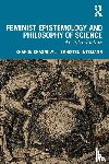 Crasnow, Sharon, Intemann, Kristen (Montana State University - Feminist Epistemology and Philosophy of Science
