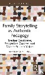 Vitali, PhD - Family Storytelling as Authentic Pedagogy