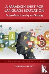 Beckett, Gulbahar H. (University of Cincinnati - A Paradigm Shift for Language Education