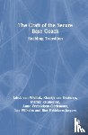 van Wielink, Jakob (International leadership coach and trainer, van Gasteren, Klaartje, Reijmerink, Marnix, Verbokkem-Oerlemans, Anne - The Craft of the Secure Base Coach