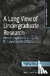 Johnson, Kristine, Rifenburg, J. Michael - A Long View of Undergraduate Research