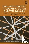 Bagdy, Lauren M., Stefaniak, Jill E. - Evaluative Practice in Learning, Design, and Technology