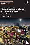  - The Routledge Anthology of Climate Fiction