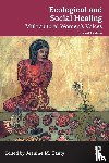  - Ecological and Social Healing