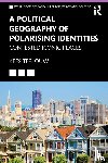 Terlouw, Kees (University of Utrecht - A Political Geography of Polarising Identities