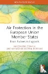 Tomala, Magdalena, Dospial-Borysiak, Katarzyna - Air Protection in the European Union Member States