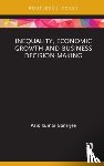 Banerjee, Asis Kumar - Inequality, Economic Growth and Business Decision-Making