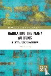 Stenning, Anna (University of Worcester - Narrating the Many Autisms