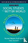Naseem Rodriguez, Noreen, Swalwell, Katy - Social Studies for a Better World