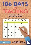 Shea, James, Amin, Mohammed A. - 186 Days in Teaching