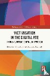  - Victimisation in the Digital Age