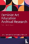 Hoeptner Poling, Linda, Keifer-Boyd, Karen - Feminist Art Education Archival Research