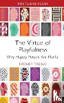 trujillo, boomer (University of Louisville - The Virtue of Playfulness