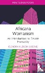 Hudson (Weems), Clenora - Elevating Humanity via Africana Womanism