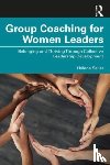 Seiler, Helene - Group Coaching for Women Leaders