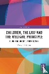 O'Halloran, Kerry (Queensland University of Technology - Children, the Law and the Welfare Principle