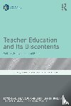  - Teacher Education and Its Discontents