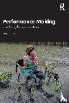 Furse, Anna - Performance Making