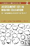 Fulcher, Keston H., Good, Megan R., Sanchez, Elizabeth R. H. - Assessment 101 in Higher Education