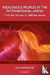 Stamatopoulou, Elsa - Indigenous Peoples in the International Arena