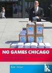 Tresser, Tom - No Games Chicago