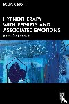 Pritchard, Jacki - Hypnotherapy with Regrets and Associated Emotions