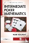 Bollman, Mark - Intermediate Poker Mathematics