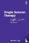 Hoyt, Michael F. - Single Session Therapy