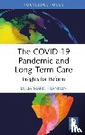 Franklin, Delia Marie - The COVID-19 Pandemic and Long-Term Care