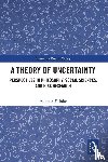Klinke, Andreas - A Theory of Uncertainty