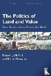  - The Politics of Land and Value
