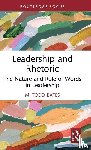 Bates, M. Todd - Leadership and Rhetoric