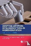  - Adopting Artificial Intelligence Tools in Higher Education