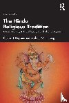 Hopkins, Thomas J., Schweig, Graham M. - The Hindu Religious Tradition