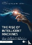  - The Rise of Intelligent Machines